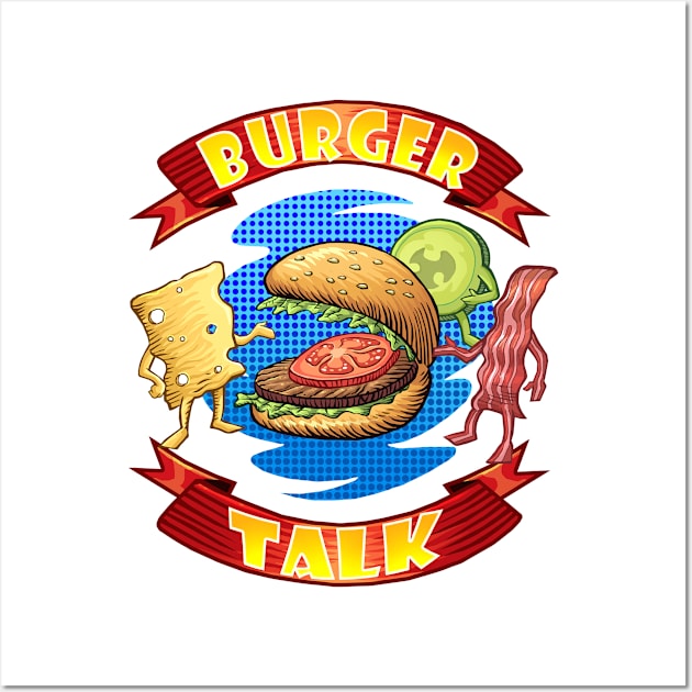 Burger Talk Wall Art by Artteestree